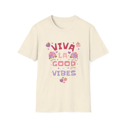 Viva La Good Vibes T-Shirt