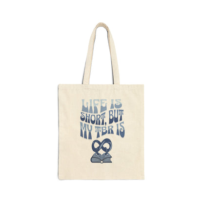 Tote Bag — “Life Is Short, But My TBR Is” Canvas Book Lover Tote