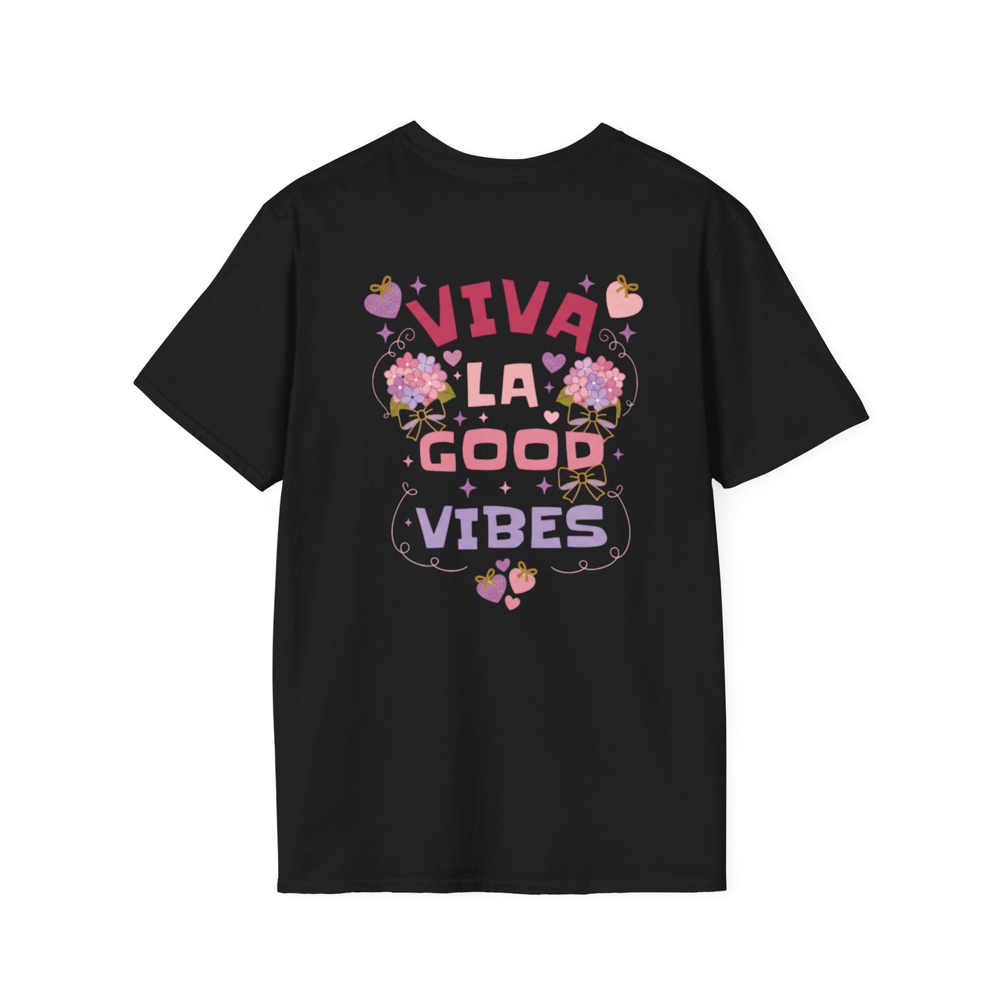 Viva La Good Vibes T-Shirt