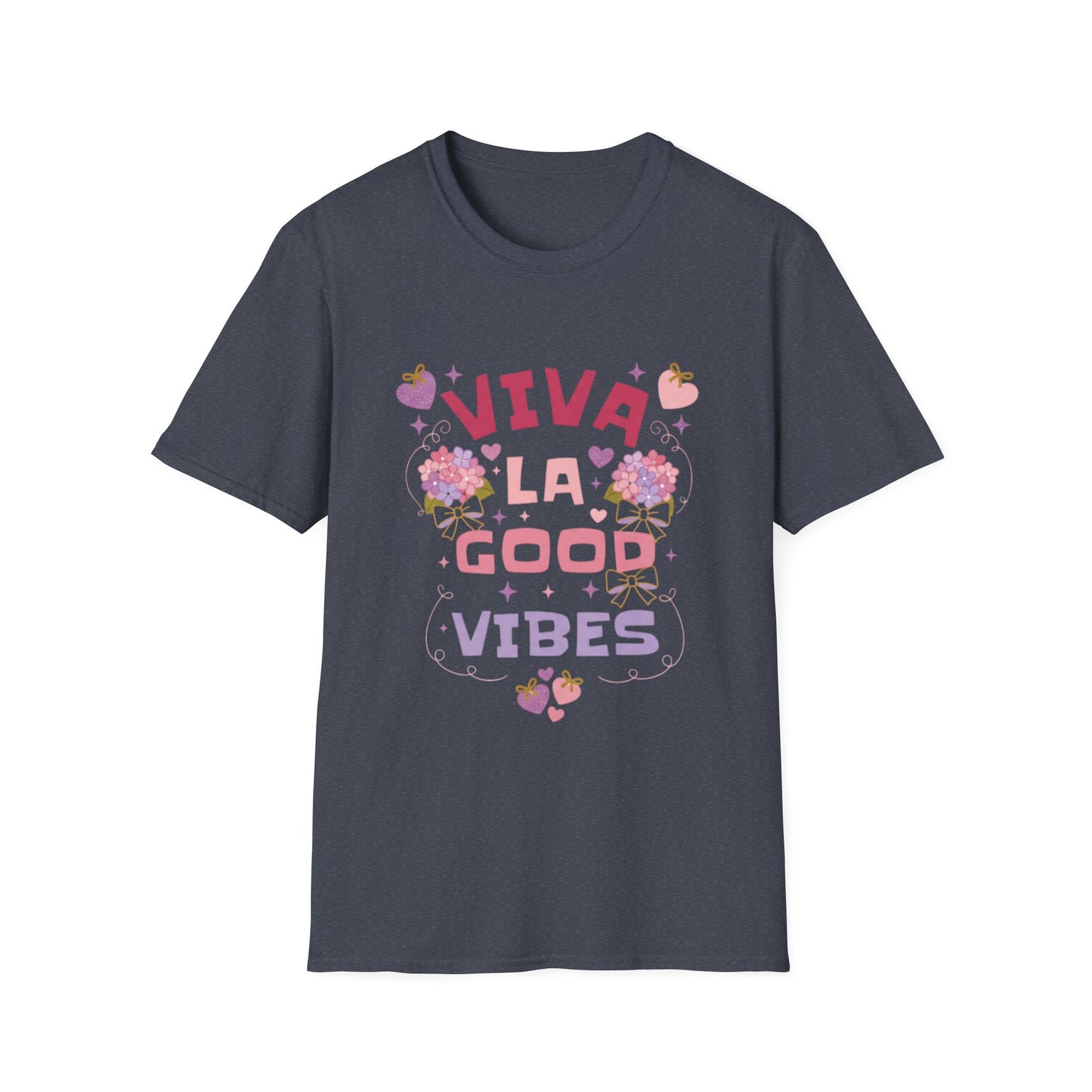 Viva La Good Vibes T-Shirt