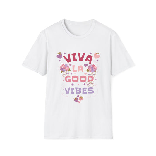 Viva La Good Vibes T-Shirt
